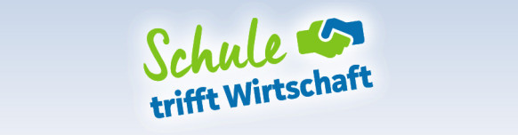 Schule trifft Wirtschaft